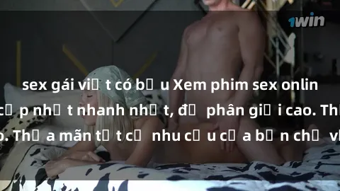 sex gái việt có bầu Xem phim sex online không giới hạn, cập nhật nhanh nhất, độ phân giải cao. Thỏa mãn tất cả nhu cầu của bạn chỉ với vài click chuột.