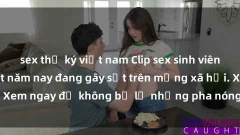 sex thư ký việt nam Clip sex sinh viên mới nhất hot nhất năm nay đang gây sốt trên mạng xã hội. Xem ngay để không bỏ lỡ những pha nóng không thể bỏ qua!