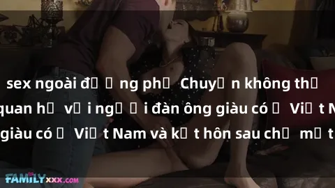 sex ngoài đường phố Chuyện không thể tin nổi: Gái Tây quan hệ với người đàn ông giàu có ở Việt Nam và kết hôn sau chỉ một tháng