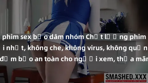 phim sex bạo dâm nhóm Chất lượng phim sex cập nhật mới nhất, không che, không virus, không quảng cáo, đảm bảo an toàn cho người xem, thỏa mãn nhu cầu tình dục của bạn.
