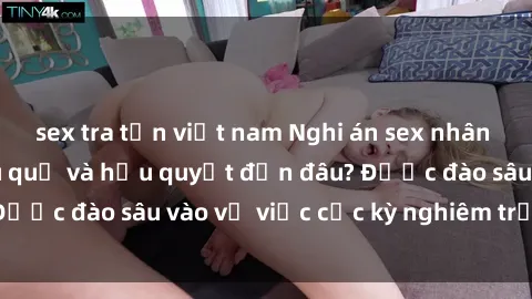 sex tra tấn việt nam Nghi án sex nhân viên nhà hàng: Hậu quả và hậu quyết đến đâu? Được đào sâu vào vụ việc cực kỳ nghiêm trọng này.