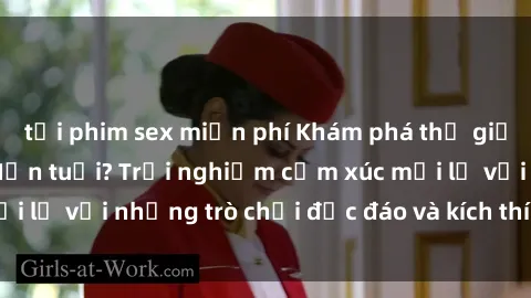 tải phim sex miễn phí Khám phá thế giới sex trực tuyến: Hơn tuổi? Trải nghiệm cảm xúc mới lạ với những trò chơi độc đáo và kích thích người lớn